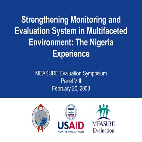 Strengthening Monitoring and Evaluation System in Multifaceted Environment