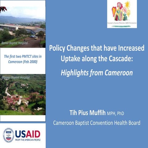 Policy Changes That Have Increased Uptake Along the Cascade: Highlights from ...