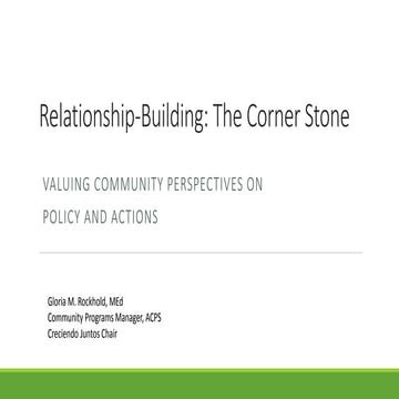 Gloria Rockhold MA, M.Ed. - "Relationship-Building" The Corner Stone"