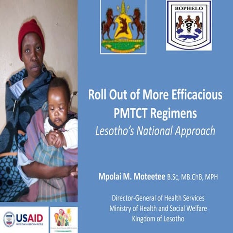 Roll out of More Efficacious PMTCT Regimens: Lesotho's National Approach