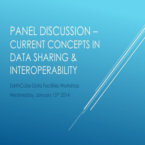 Data Facilities Workshop - Panel on Current Concepts in Data Sharing & Intero...