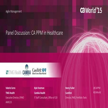 Panel Discussion: CA PPM in Healthcare