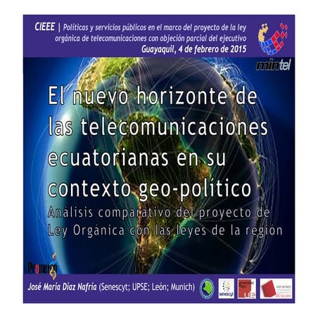El nuevo horizonte de las telecomunicaciones ecuatorianas en el contexto geo-...