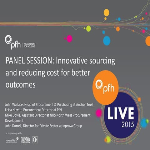 Panel Session: Innovative sourcing for better outcomes 