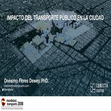 El impacto del transporte en la Ciudad-Dr. Onésimo Flores Dewey