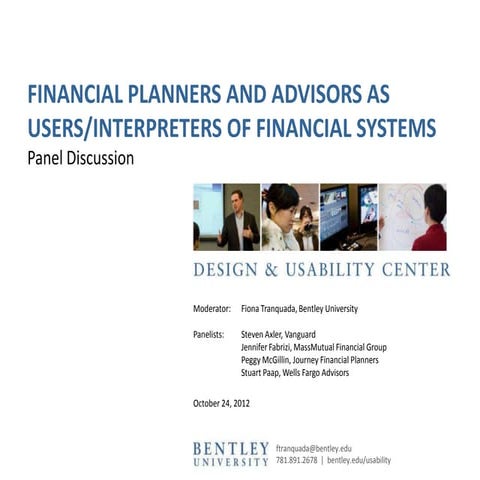 Panel: Financial Planners and Advisors as Users/Interpreters of FInancial Sys...