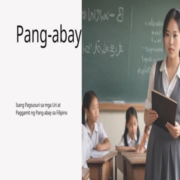 Pang-abay.pptx. aralin sa filipino grade