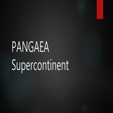 Pangaea the super continent