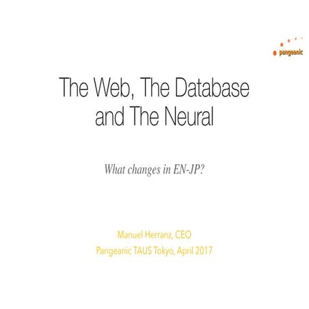 Pangeanic Cor-ActivaTM-Neural machine translation Taus Tokyo 2017