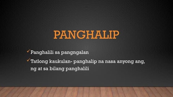 Panghalip panao ppt - kailanan at panauhan.ppt