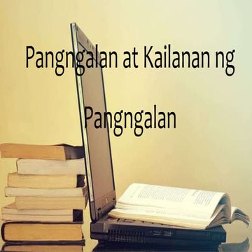 Pangngalan at Kailanan ng Pangngalan