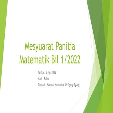 Mesyuarat Panitia Matematik Bil 1 2022 Pptx