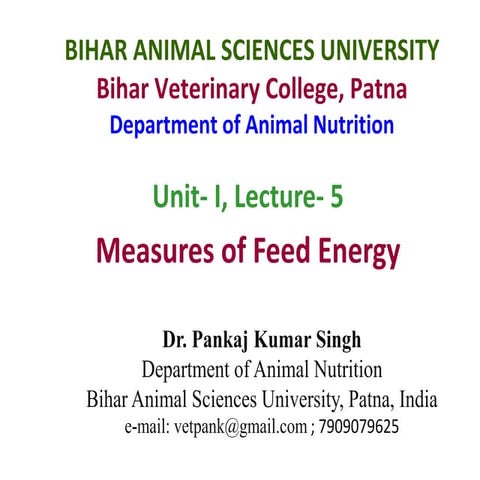 Measures of Feed Energy- Gross Energy, Digestible Energy, Metabolisable energ...