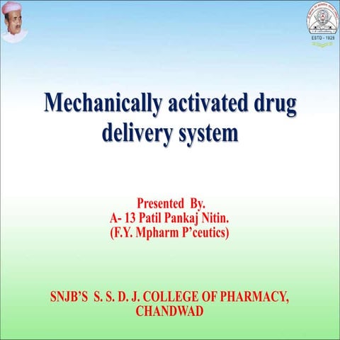 Mechanically activated drug delivery system .pptx