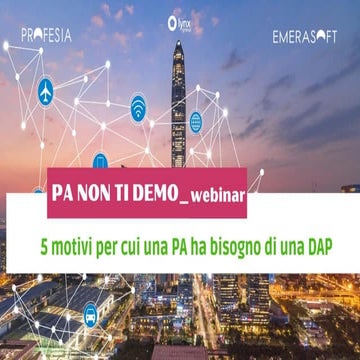 PAnontiDEMO_5 motivi per cui una PA ha bisogno di una DAP