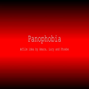 Panophobia