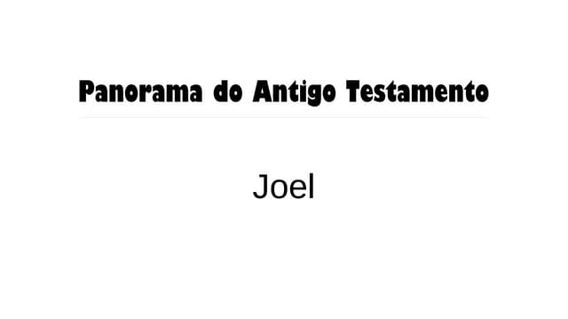 Panorama do AT - Joel