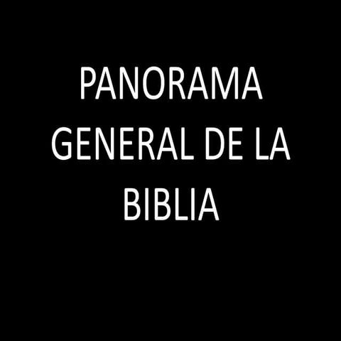 Panorama general de la biblia 1