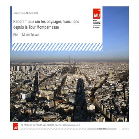 Panoramique sur les paysages franciliens depuis la tour montparnasse pierre m...