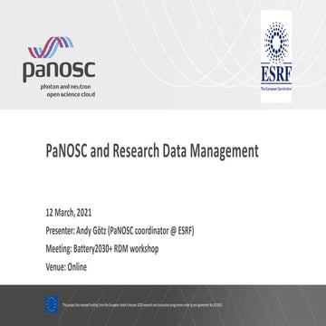 PaNOSC and Research Data Management / Battery2030+ Initiative Workshop / 12 M...