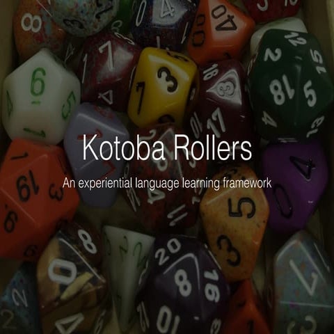 Kotoba Rollers: Board game based language learning (PANSIG 2016)
