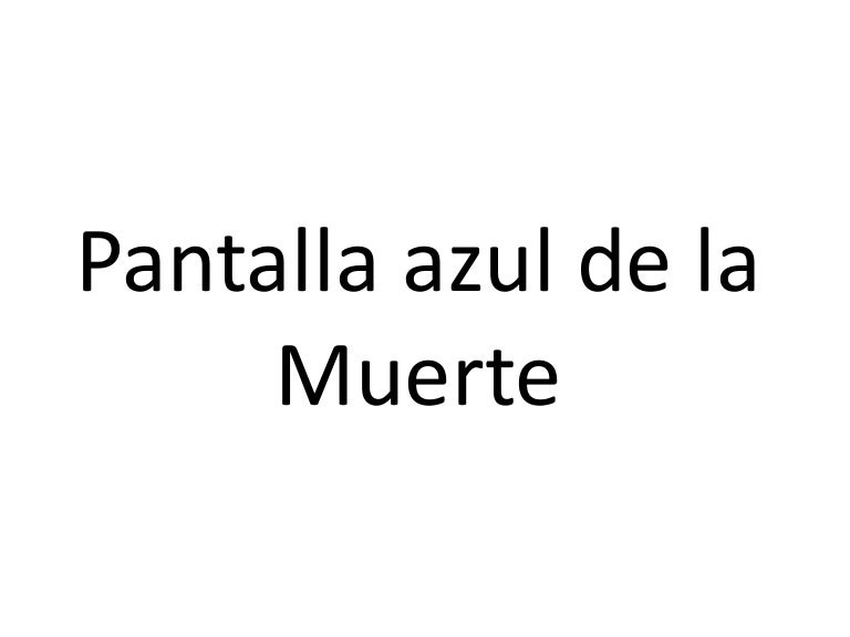 Pantalla azul de la muerte