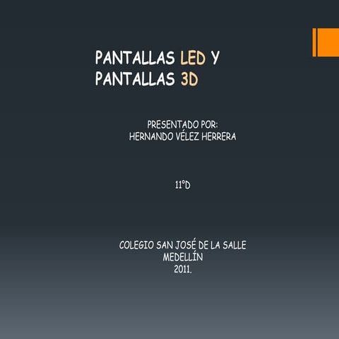 PANTALLAS LED Y 3D