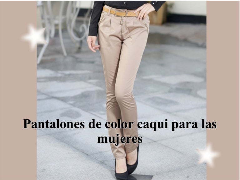 Pantalones de color caqui para las mujeres