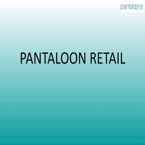 Pantaloons ppt
