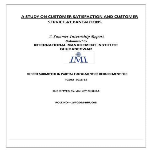 A study on customer satisfaction and customer service at pantaloons
