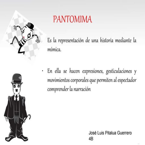 PANTOMIMA COMO ARTE Y TEATRO EN EL GENERO DRAMATICO.ppt