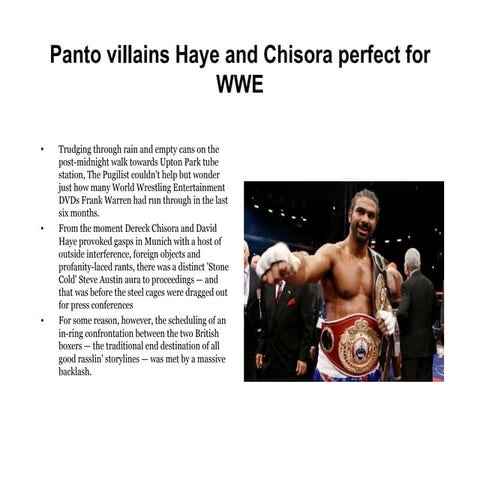 Panto villains haye and chisora perfect for wwe
