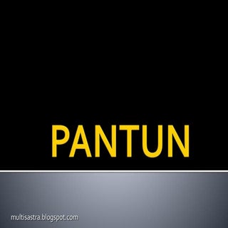 Pantun 140126190244-phpapp02
