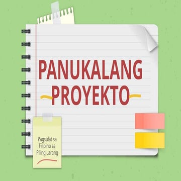 5. Panukalang-Proyekto-PPT.pptx Piling Larang | PPTX