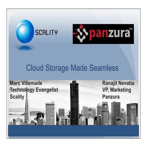 Panzura & Scality - Cloud Storage made seamless - Cloud Expo New York City 2012