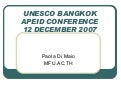 Paola Di Maio, Unesco Apeid Conference Bangkok DEC 2007