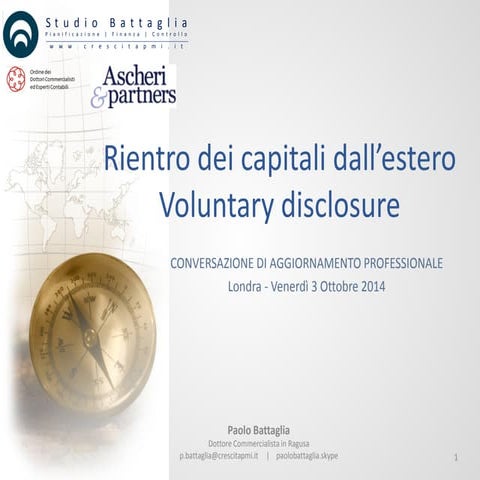 Paolo Battaglia 2014.10.03 Voluntary Disclosure 4.3