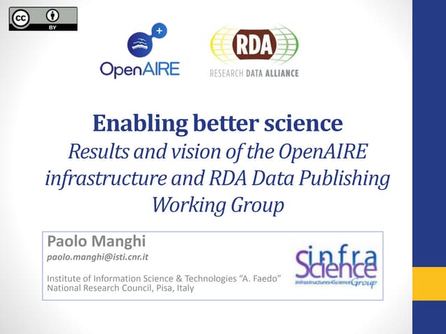 Enabling better science - Results and vision of the OpenAIRE infrastructure a...