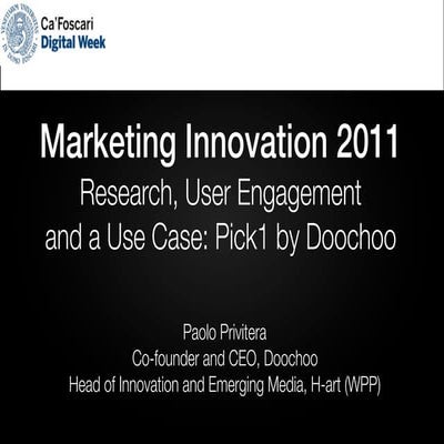 Paolo Privitera - DigitalWeek 2011 - Marketing Innovation 2011 - Doochoo Pick1