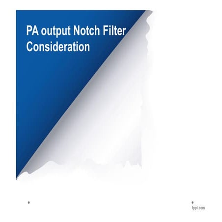 PA Output Notch Filter Consideration