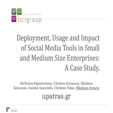 Deployment, Usage and Impact of Social Media Tools in Small and Medium Size E...