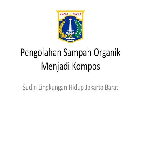 Paparan Pembuatan Kompos sudin lingkungan hidup.pptx