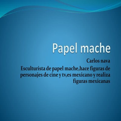 papel mache obras