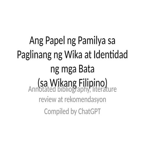 Ang papel ng pamilya sa wika at identidad ng mga bata
