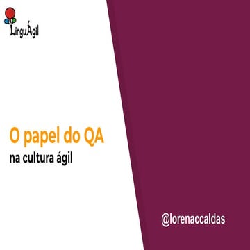 [GTS-BA] O papel do QA na cultura Ágil