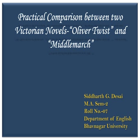 Practical Comparison between twoVictorian Novels-“Oliver Twist” and “Middlemarch”