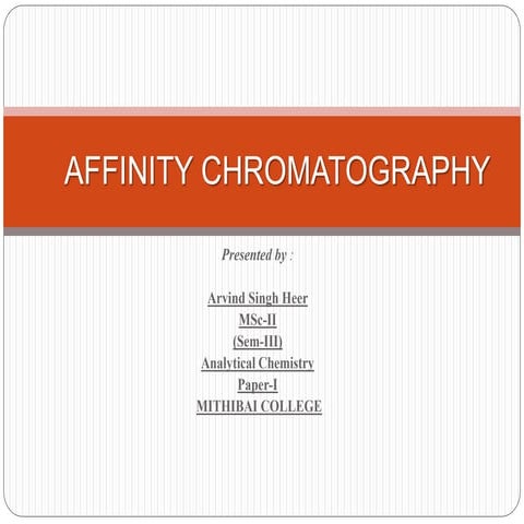 AFFINITY CHROMATOGRAPHY