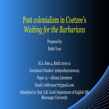 Post-colonialism in Coetzee's Waiting for the Barbarians