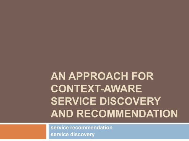 An approach for Context-aware Servi...