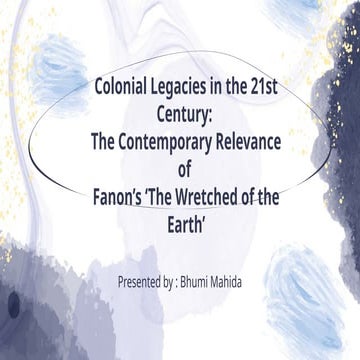 Paper _ 203 The Postcolonial Studies ‘The Wretched of the Earth’